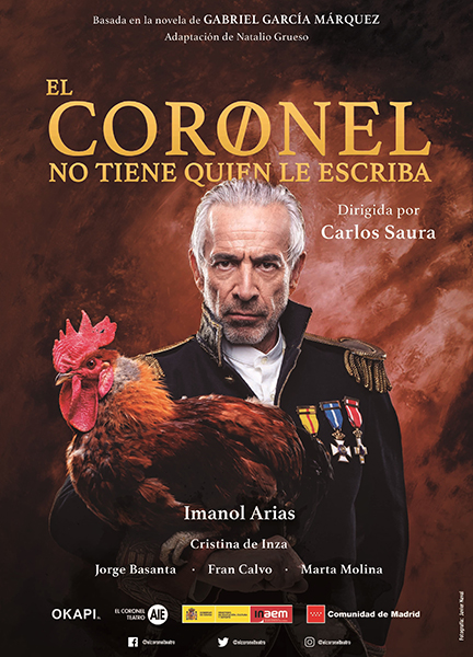 "El coronel no tiene quien le escriba", protagonizada por Imanol Arias y dirigida por Carlos Saura "El coronel no tiene quien le escriba", protagonizada por Imanol Arias y dirigida por Carlos Saura